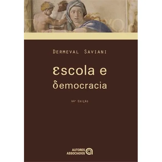 Escola E Democracia - 44ª - Livro Foto 1