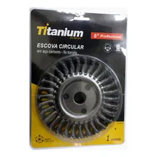 Escova Circular Aço Carbono 06'' 04946 Titanium Foto mini  2