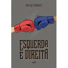 Esquerda e direita - Livro de bolso, de Rothbard, Murray N. Editorial LVM Editora Ltda, capa mole em português, 2019 Foto  mini 1