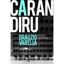Estação Carandiru, de Drauzio Varella. Editora Companhia das Letras em português Foto mini 1