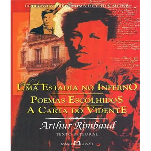 Estadia No Inferno, Uma - N - 116, De Rimbaud, Arthur. Editora Martin Claret, Capa Mole, Edição 1 Em Português Foto 1