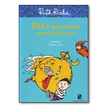 Este Admirável Mundo Louco Foto mini 1