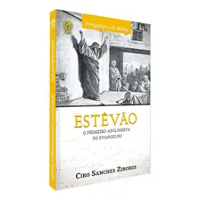 Estevão Primeiro Apologista Do Evangelho | Ciro Sanches Foto mini 1