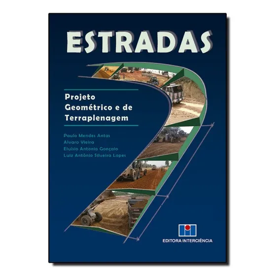 Estradas: Projeto Geométrico E De Terraplenagem Foto 1