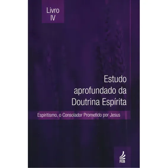 Estudo Aprofundado Da Doutrina Espírita - Livro Iv Mediunika Foto 1