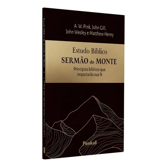 Estudo Bíblico Sermão Do Monte | A. W. Pink | Jhon Gill | Jhon Wesley | Matthew Henry, De Jhon Gill | Jhon Wesley | Matthew Henry. Editora Cpp, Capa Dura Em Português Foto 1