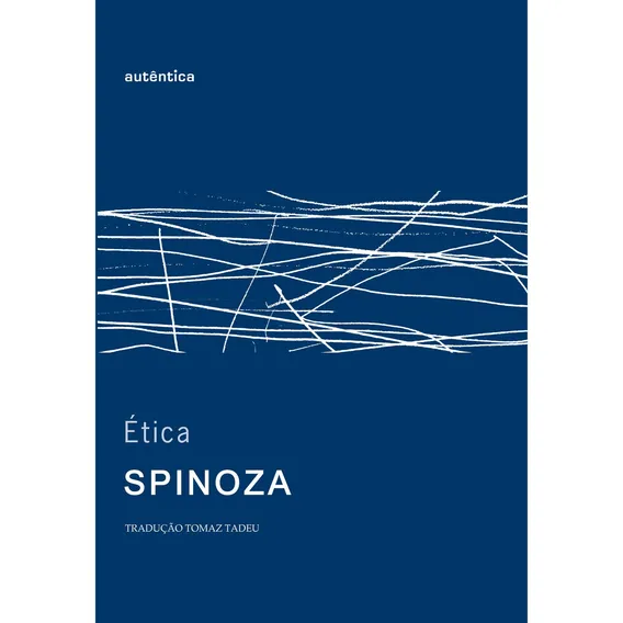 Ética - Edição monolíngue, de Spinoza. Editorial Autêntica Editora Ltda., capa mole em português, 2009 Foto 1