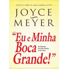 Eu E Minha Boca Grande, de Joyce Meyer. Editora Bello, capa mole, edição 3 em português, 2017 Foto mini 3