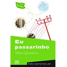 Eu Passarinho, De Quintana, Mário. Editora Ática, Capa Mole Em Português Foto  mini 1