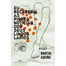 Eu Receberia As Piores NotĂcias Dos Seus Lindos Lábios Foto mini 1