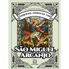 Exercicios Espirituais Com Sao Miguel Arcanjo: Exercicios Espirituais Com Sao Miguel Arcanjo, De Sobreiro, Pe Flavio. Editora Santuario, Capa Mole, Edição 1 Em Português, 2023 Foto mini 1