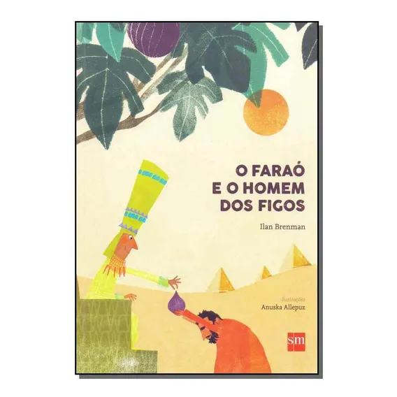 Fara贸 E O Homem Dos Figos, O Foto 1