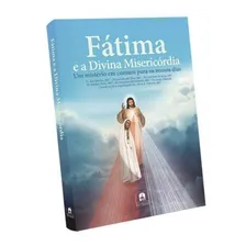 Fátima E A Divina Misericórdia - Um Mistério Em Comum Par.. Foto mini 1
