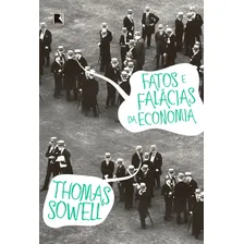 Fatos e falácias da economia, de Sowell, Thomas. Editorial Editora Record Ltda., capa mole em português, 2017 Foto mini 1