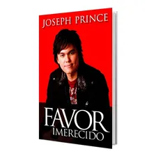 Favor Imerecido, de Joseph Prince. Editora Bello, capa mole em português Foto  mini 1