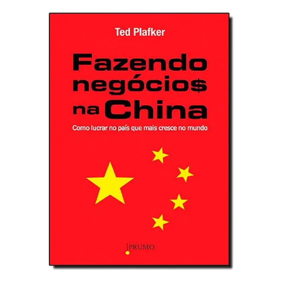 Fazendo Negocios Na China, De Ted Plafker. Editora Prumo Em Português Foto 1