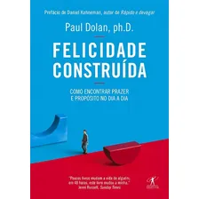 Felicidade construída, de Dolan, Paul. Editorial Editora Schwarcz SA, capa mole em português, 2015 Foto  mini 1