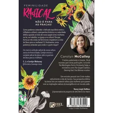 Feminilidade radical: Fé feminina em um mundo feminista, de Mcculley, Carolyn. Editorial Missão Evangélica Literária, capa mole em português, 2018 Foto mini 2