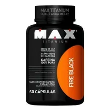 Fire Black 60 Cápsulas Caféina 100% Pura - Max Titanium Sabor Sem Sabor Foto mini 3