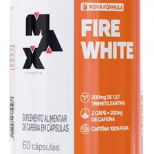 Fire White Termogenico Max Titanium 60 Caps Treino Sabor Natural Foto mini 3