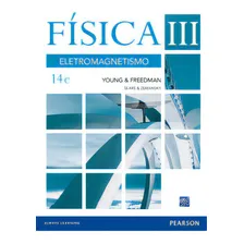 Fisica De Sears & Zemansky - 14ed/15 - Vol. 03: Física De Sears & Zemansky, De Young, Hugh D. Série Ciências Exatas Editora Pearson Universidades, Capa Mole, Edição Física Em Português, 20 Foto mini 1