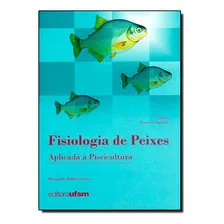Fisiologia De Peixes Aplicada À Piscicultura Foto mini 1