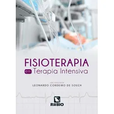 Fisioterapia Em Terapia Intensiva, De Leonardo Cordeiro De Souza. Editora Rubio Em Português Foto mini 1