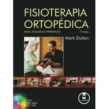 Fisioterapia Ortopédica: Exame, Avaliação e Intervenção, de Dutton, Mark. Editorial Artmed, capa mole em português, 2010 Foto  mini 1