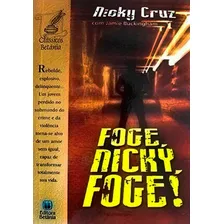 Foge, Nicky, Foge! - Livro - Nicky Cruz & Jamie Buckingham Foto mini 1