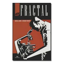 Fractal: Fractal, De Godoy, Marcela / Ferigato, Eduardo. Série Hqs E Mangás, Vol. Hqs E Mangás. Editora Devir, Capa Mole, Edição Hqs E Mangás Em Português, 20 Foto  mini 1