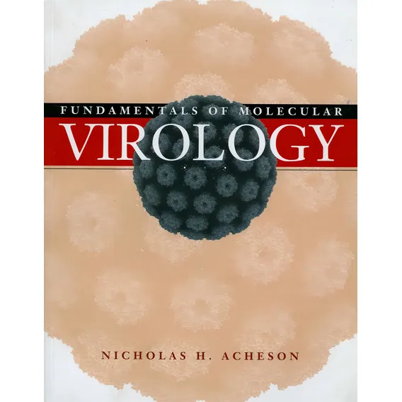 Fundamentals Of Molecular Virology: Fundamentals Of Molecular Virology, De Acheson, Nicholas H., Vol. 1. Editorial Wiley International Editions, Capa Brochura Em Inglês Foto 1