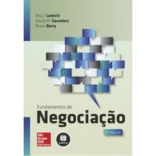 Fundamentos De Negociação: Fundamentos De Negociação, De David M.; Barry, Bruce. Editora Mcgrawn Hill, Capa Mole, Edição 5 Em Português Foto mini 1