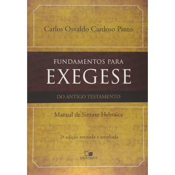 Fundamentos Para Exegese Do Antigo Testamento - Vida Nova Foto 1
