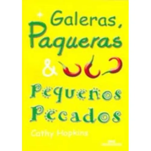 Galeras, Paqueras E Pequenos Pecados: Galeras, Paqueras E Pequenos Pecados, De Hopkins, Cathy. Editora Melhoramentos, Capa Mole Em Português, 2006 Foto 1