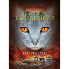 Gatos Guerreiros - Tempestade - Vol. 4: Série Gatos Guerreiros, De Hunter, Erin. Editora Wmf Martins Fontes, Capa Mole, Edição 1ª Edição - 2013 Em Português Foto  mini 1