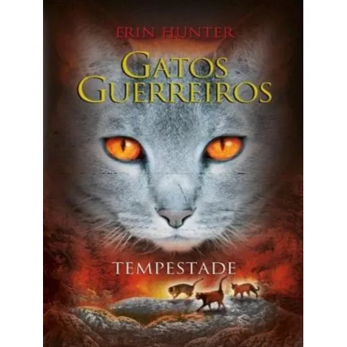Gatos Guerreiros - Tempestade - Vol. 4: Série Gatos Guerreiros, De Hunter, Erin. Editora Wmf Martins Fontes, Capa Mole, Edição 1ª Edição - 2013 Em Português Foto 1