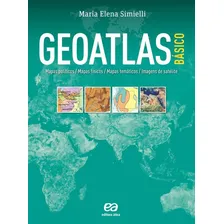 Geoatlas básico: Mapas políticos mapas físicos mapas temáticos e imagens de satélites de Simielli Maria Elena Editora Ática em português 2012 Foto  mini 1