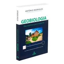 Geobiologia - Uma Arquitetura Para O Século Xxi Foto  mini 1