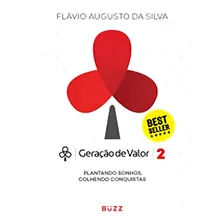 Geração De Valor 2, De Da Silva, Flávio Augusto. Editora Buzz Editora, Capa Mole Em Português Foto  mini 1