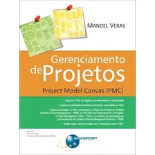 Gerenciamento De Projetos - (brasport): Project Model Canvas (pmc), De Veras, Manoel., Vol. 1. Editorial Brasport Livros, Tapa Mole En Português Foto mini 1