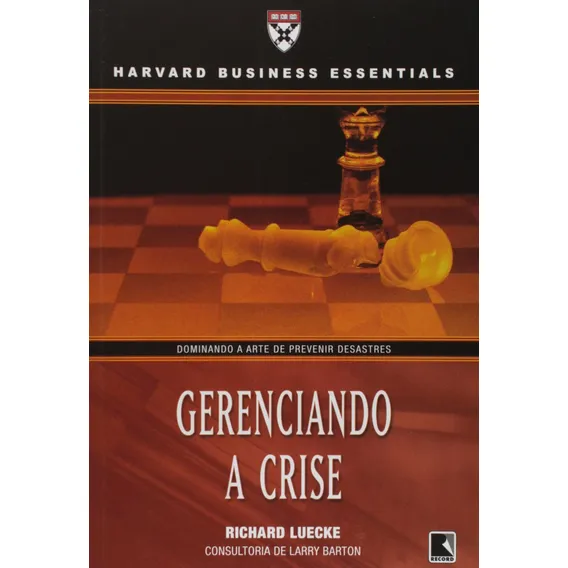 Gerenciando a crise, de Luecke, Richard. Harvard Business Essentials Editorial Editora Record Ltda., capa mole em português, 2007 Foto 1