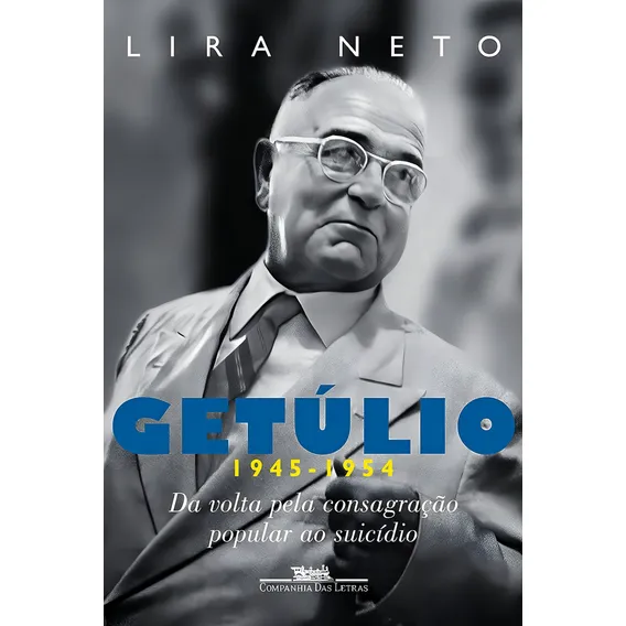 Getulio - Vol. 3, De Neto, Lira. Editora Companhia Das Letras, Capa Brochura Em Português Foto 1