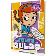 Go Girl. De Volta As Aulas - Meredith Badger ---- Foto mini 1