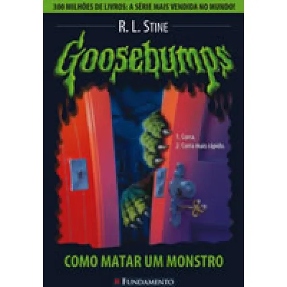 Goosebumps 3 - Como Matar Um Monstro - Fundamento Foto 1