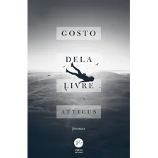 Gosto dela livre, de Atticus. Editorial Verus Editora Ltda., capa mole em português, 2018 Foto mini 1