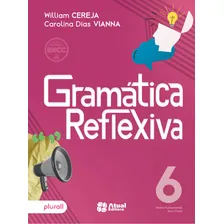 Gramática Reflexiva - 6º Ano Foto mini 1