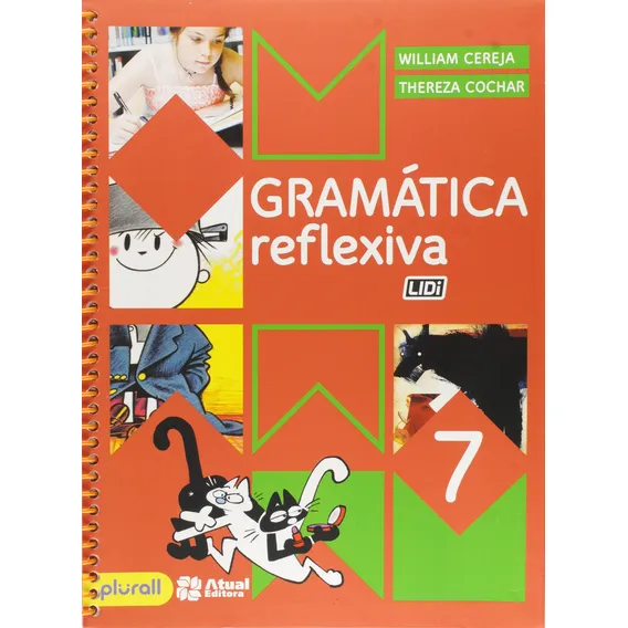 Gramática Reflexiva - 7, de Cereja, William. Gramática reflexiva (7), vol. 7. Editorial Somos Sistema de Ensino em português, 2015 Foto 1