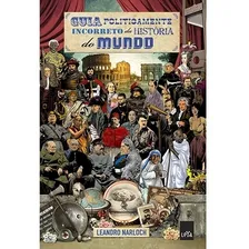 Guia Politicamente Incorreto Da Hist贸ria Do Mundo - Slim * Foto mini 1