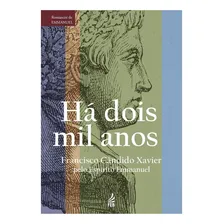 Há Dois Mil Anos - Coleção Romances De Emmanuel Foto mini 1