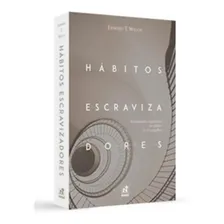 Hábitos Escravizadores - Livro Edward T. Welch Foto mini 1